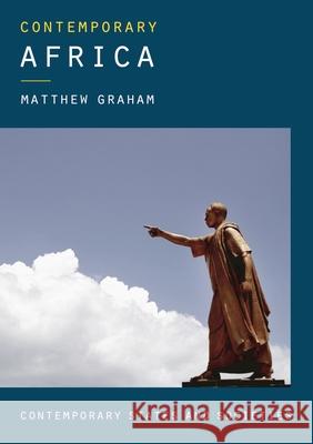 Contemporary Africa Matthew Graham 9781137500342 Palgrave - książka