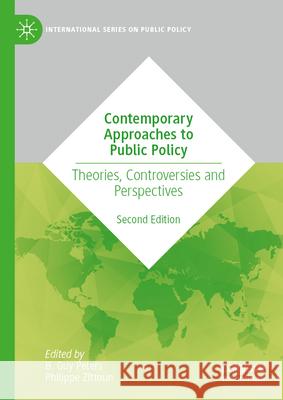 Contemporary Approaches to Public Policy: Theories, Controversies and Perspectives B. Guy Peters Philippe Zittoun 9783032060259 Palgrave MacMillan - książka