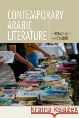 Contemporary Arabic Literature: Heritage and Innovation Reuven Snir 9781399503266 Edinburgh University Press - książka