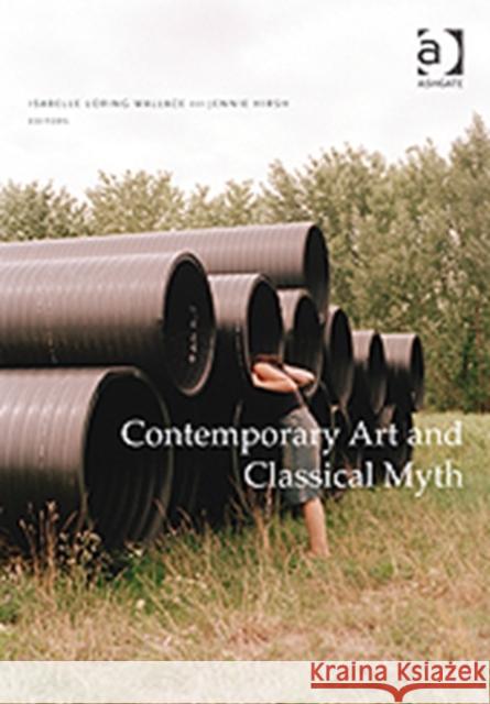 Contemporary Art and Classical Myth  9780754669746  - książka