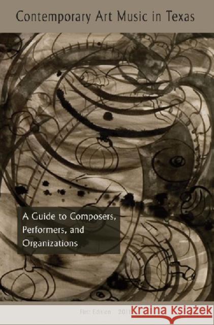 Contemporary Art Music in Texas: A Guide to Composers, Organizations, and Degree Programs [With CD (Audio)] Lias, Stephen 9781936205158 Stephen F. Austin University Press - książka