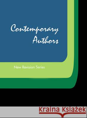 Contemporary Authors New Revision Series: A Bio-Bibliographical Guide to Current Writers in Fiction, General Non-Fiction, Poetry, Journalism, Drama, M Gale Group 9780787651916 Thomson Gale - książka
