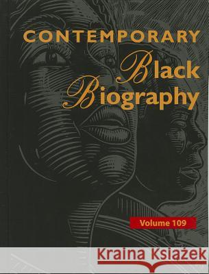 Contemporary Black Biography: Profiles from the International Black Community Gale 9781414496917 Gale Cengage - książka