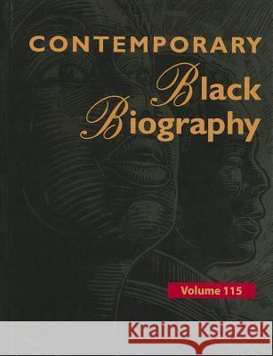 Contemporary Black Biography: Profiles from the International Black Community Gale 9781414496979 Gale Cengage - książka