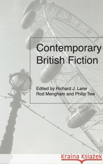 Contemporary British Fiction Richard J. Lane Rod Mengham Philip Tew 9780745628660 Polity Press - książka