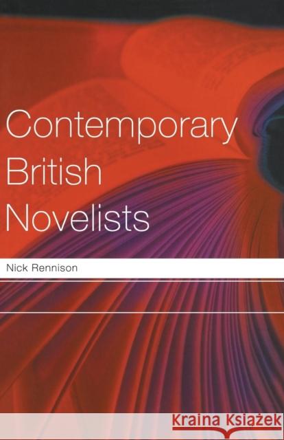 Contemporary British Novelists Nick Rennison 9780415217095  - książka