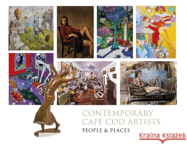 Contemporary Cape Cod Artists: People and Places: People and Places Forman, Deborah 9780764347221 Schiffer Publishing - książka