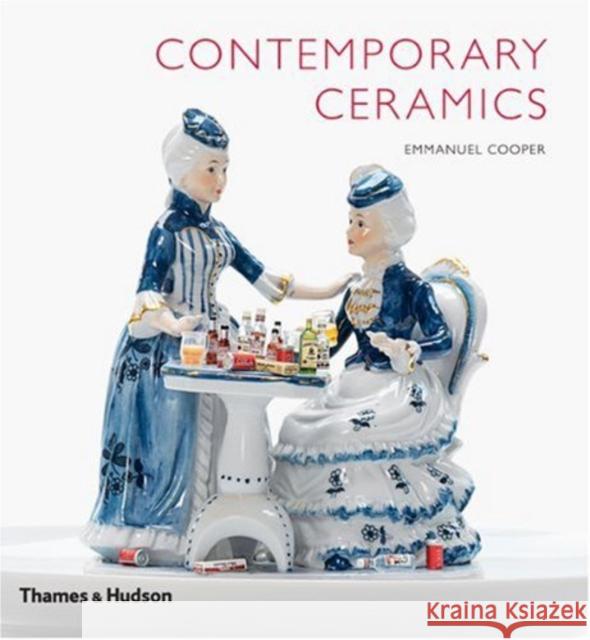 Contemporary Ceramics Emmanuel Cooper 9780500514870 THAMES & HUDSON LTD - książka