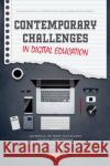 Contemporary Challenges in Digital Education  9781685078669 Nova Science Publishers Inc