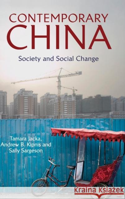 Contemporary China: Society and Social Change Jacka, Tamara 9781107011847 Cambridge University Press - książka