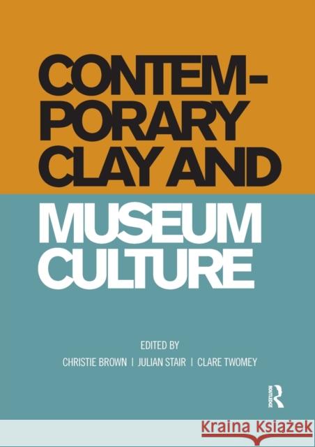 Contemporary Clay and Museum Culture  9780367192983 Taylor and Francis - książka