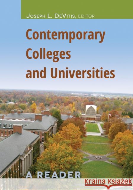 Contemporary Colleges and Universities: A Reader Irwin-DeVitis, Linda 9781433116025 Peter Lang Publishing Inc - książka