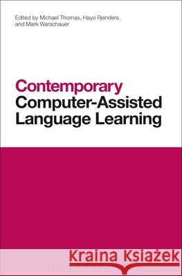 Contemporary Computer-Assisted Language Learning Michael Thomas 9781441193629  - książka