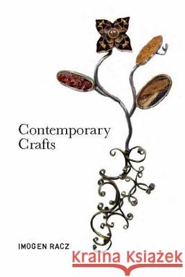 Contemporary Crafts Imogen Racz 9781845203092  - książka