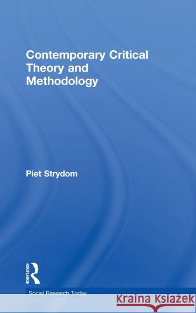 Contemporary Critical Theory and Methodology Piet Strydom 9780415548274 Routledge - książka