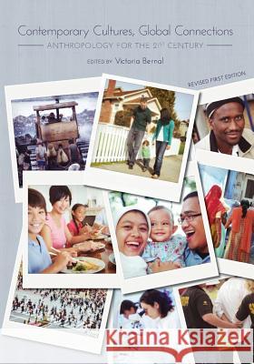 Contemporary Cultures, Global Connections: Anthropology for the 21st Century Victoria Bernal 9781621316534 Cognella - książka