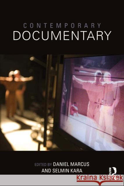 Contemporary Documentary Daniel Marcus 9781138849549 Taylor & Francis - książka