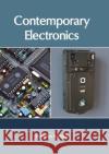 Contemporary Electronics Norman Schultz 9781632409249 Clanrye International
