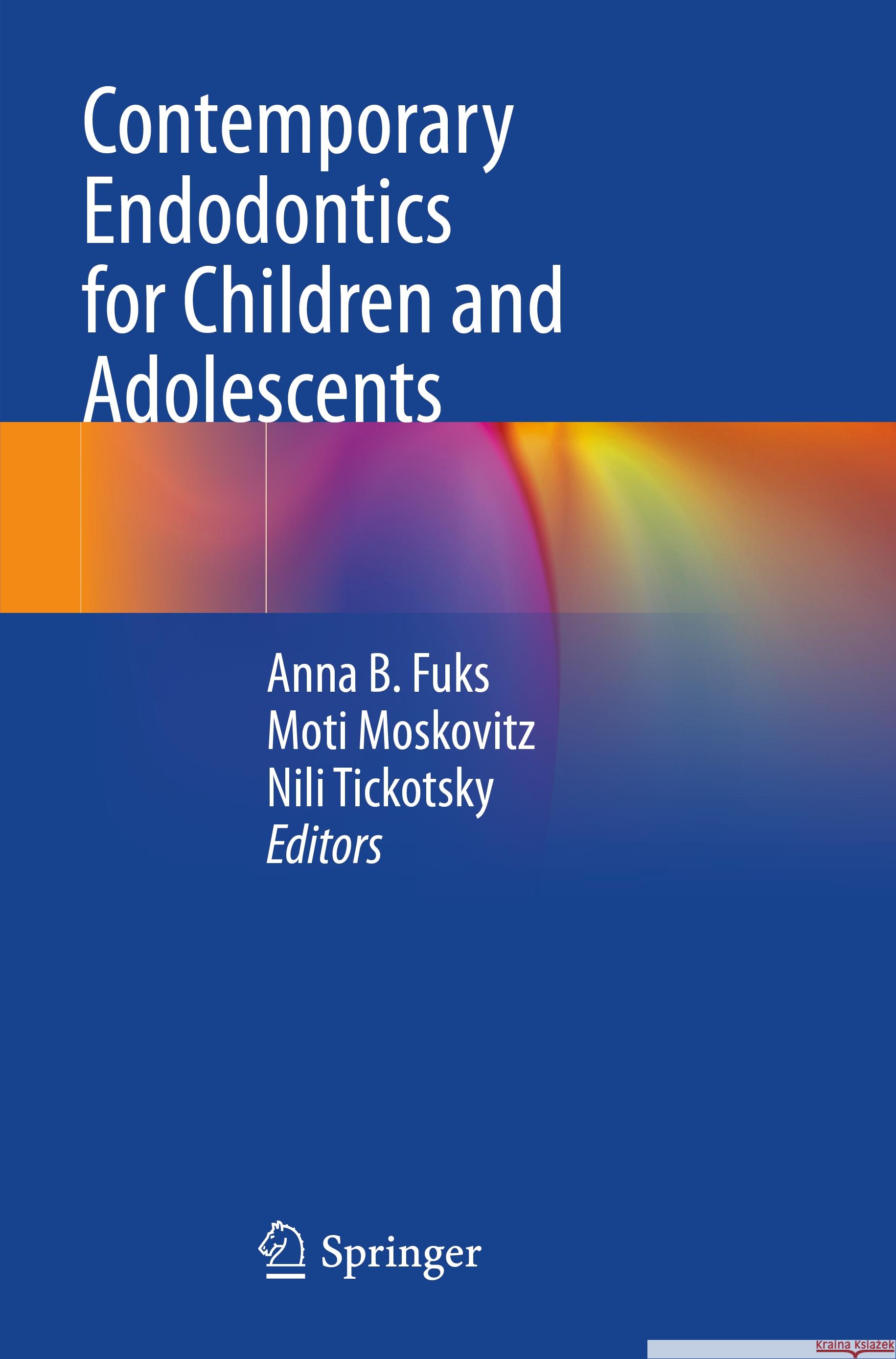 Contemporary Endodontics for Children and Adolescents  9783031239823 Springer International Publishing - książka