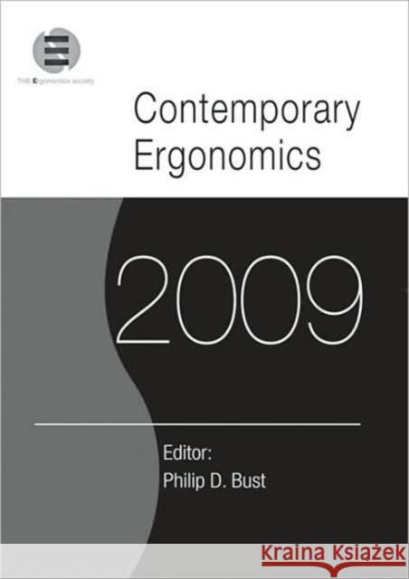 Contemporary Ergonomics 2009: Proceedings of the International Conference on Contemporary Ergonomics 2009 Bust, Philip D. 9780415804332 Taylor & Francis Group - książka