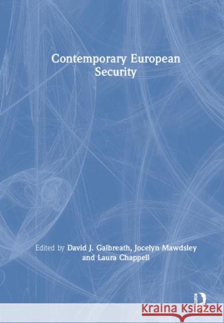 Contemporary European Security David J. Galbreath   9780415473569 Taylor & Francis - książka
