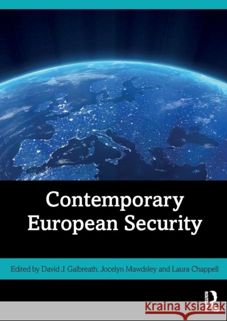 Contemporary European Security David J. Galbreath   9780415473576 Taylor & Francis Ltd - książka
