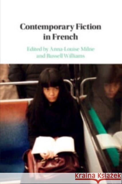 Contemporary Fiction in French Anna-Louise Milne Russell Williams 9781108468916 Cambridge University Press - książka