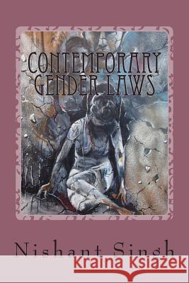 Contemporary Gender Laws MR Nishant Singh 9781496158222 Createspace - książka