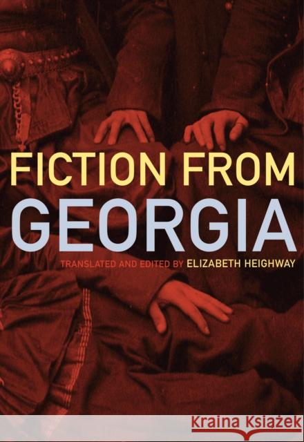 Contemporary Georgian Fiction Heighway, Elizabeth 9781564787514 Dalkey Archive Press - książka