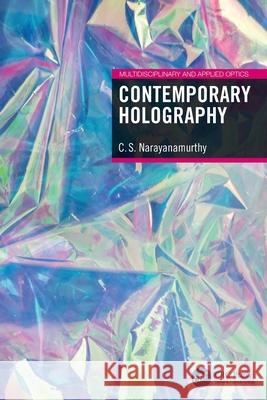 Contemporary Holography C. S. Narayanamurthy 9781032181387 CRC Press - książka