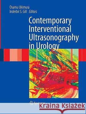 Contemporary Interventional Ultrasonography in Urology Inderbir S. Gill Osamu Ukimura 9781848002166 Springer - książka