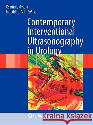 Contemporary Interventional Ultrasonography in Urology Inderbir S. Gill Osamu Ukimura 9781849967570 Springer - książka