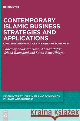 Contemporary Islamic Business Strategies and Applications L?o-Paul Dana Ahmad Rafiki Veland Ramadani 9783111575377 de Gruyter - książka