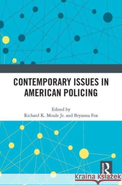 Contemporary Issues in American Policing  9780367714871 Taylor & Francis Ltd - książka