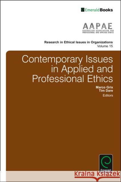 Contemporary Issues in Applied and Professional Ethics Michael Schwartz Howard Harris Debra Comer 9781786354440 Emerald Publishing Limited - książka