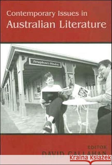 Contemporary Issues in Australian Literature: International Perspectives Callahan, David 9780714682198 Frank Cass Publishers - książka