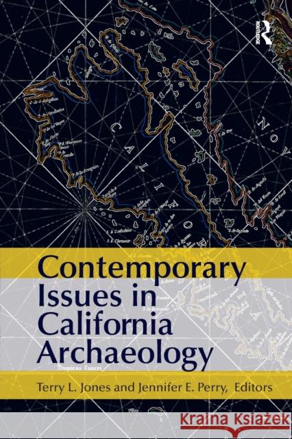 Contemporary Issues in California Archaeology Society for American Archaeology Calif ) Society for American Archaeology  9781611320923 Left Coast Press Inc - książka