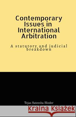 Contemporary Issues in International Arbitration Tejas Sateesha 9798888691755 Notion Press, Inc. - książka
