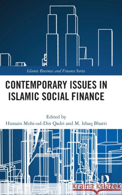 Contemporary Issues in Islamic Social Finance Hussain Mohi Qadri Ishaq Bhatti 9780367505202 Routledge - książka