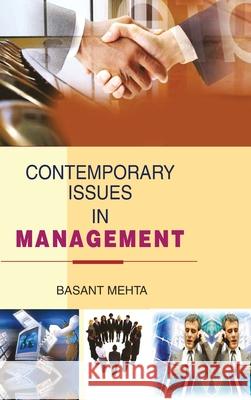 Contemporary Issues in Management Mehta, Basant   9788183567145 Discovery Publishing House - książka