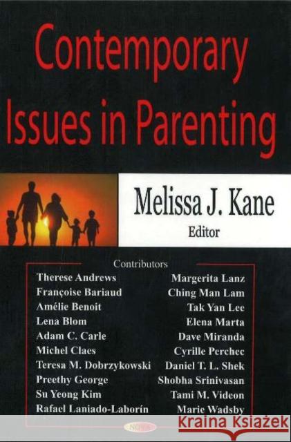 Contemporary Issues in Parenting Melissa J Kane 9781594543449 Nova Science Publishers Inc - książka