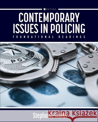 Contemporary Issues in Policing: Foundational Readings Stephanie Manzi 9781516580941 Cognella Academic Publishing - książka
