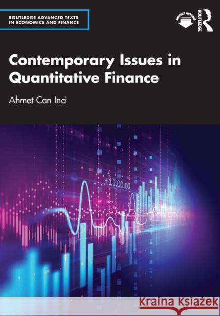 Contemporary Issues in Quantitative Finance Ahmet Can Inci 9781032101125 Routledge - książka