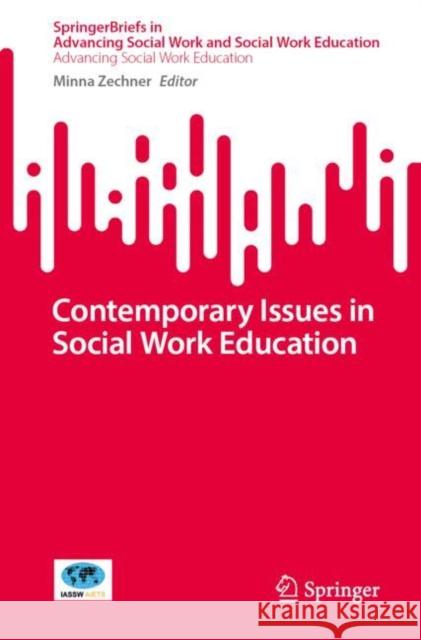 Contemporary Issues in Social Work Education Minna Zechner 9783032030382 Springer - książka