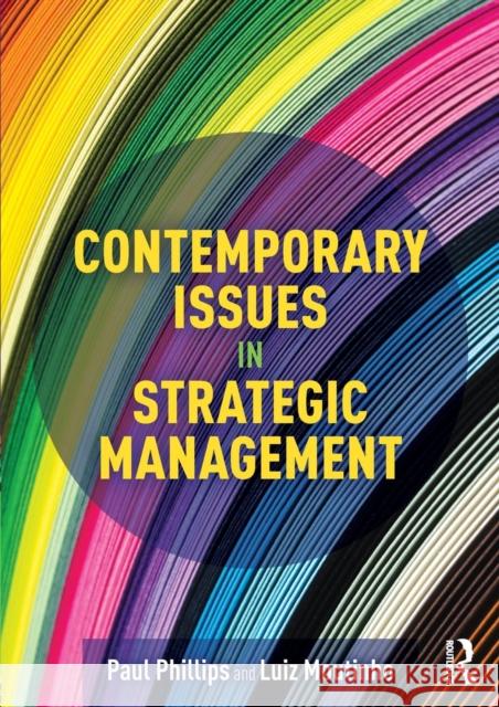 Contemporary Issues in Strategic Management Paul, Jr. Phillips Luiz Moutinho 9781138939646 Routledge - książka