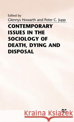 Contemporary Issues in the Sociology of Death, Dying and Disposal  9780333638620 PALGRAVE MACMILLAN - książka