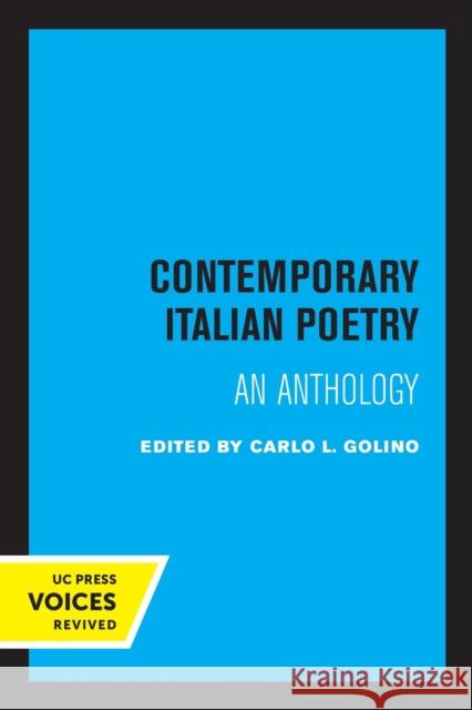 Contemporary Italian Poetry: An Anthology Carlo L. Golino Salvatore Quasimodo  9780520319929 University of California Press - książka