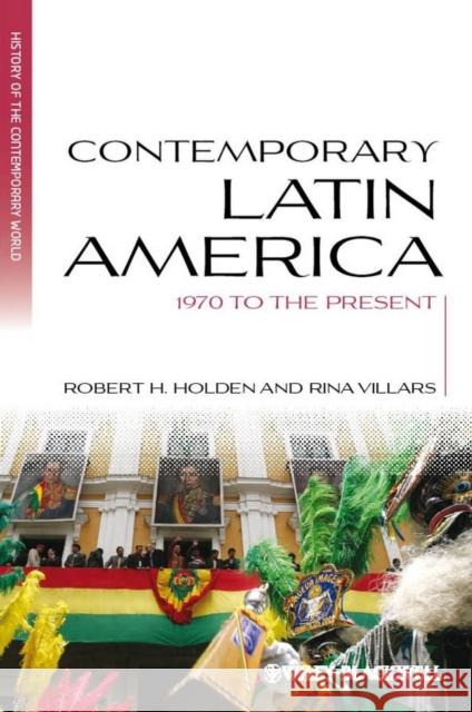 Contemporary Latin America Holden, Robert H. 9781405139717 Wiley-Blackwell - książka