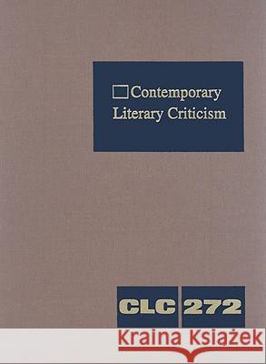Contemporary Literary Criticism: Criticism of the Works of Today's Novelists, Poets, Playwrights, Short Story Writers, Scriptwriters, and Other Creati  9781414434452 Gale Cengage - książka