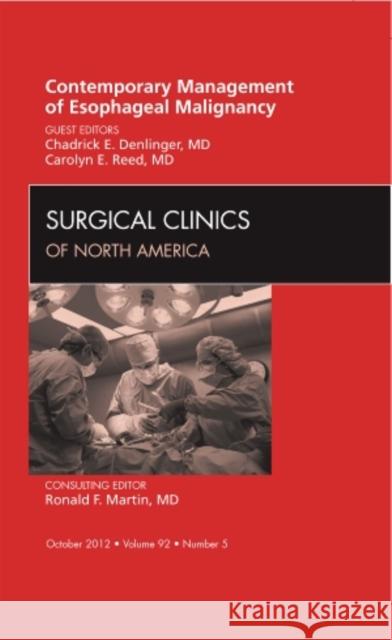 Contemporary Management of Esophageal Malignancy, an Issue of Surgical Clinics: Volume 92-5 Denlinger, Chad 9781455749652  - książka